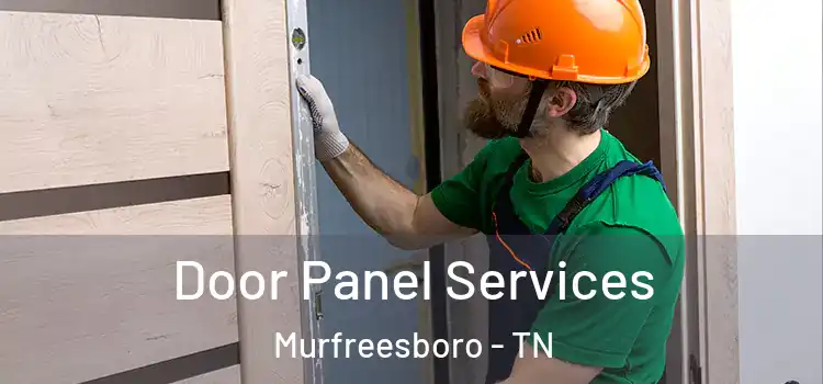  Door Panel Services Murfreesboro - TN