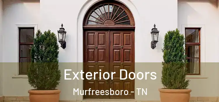 Exterior Doors Murfreesboro - TN