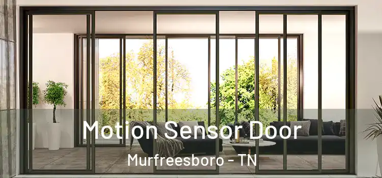  Motion Sensor Door Murfreesboro - TN